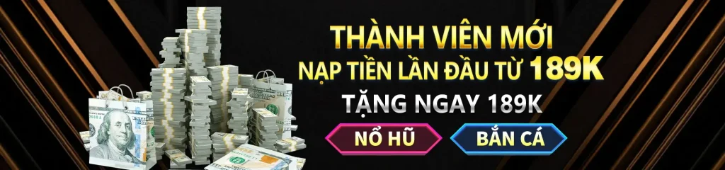 89Bet200 khuyến mãi nạp đầu 189k